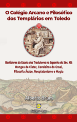 O Colégio Arcano e Filosófico dos Templários em Toledo - Imagem 5