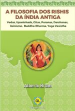A Filosofia dos Rishis da Índia Antiga