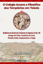 O Colégio Arcano e Filosófico dos Templários em Toledo